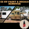 [PROMO 30% OFF] EZ RV Paint & Decals Remover
