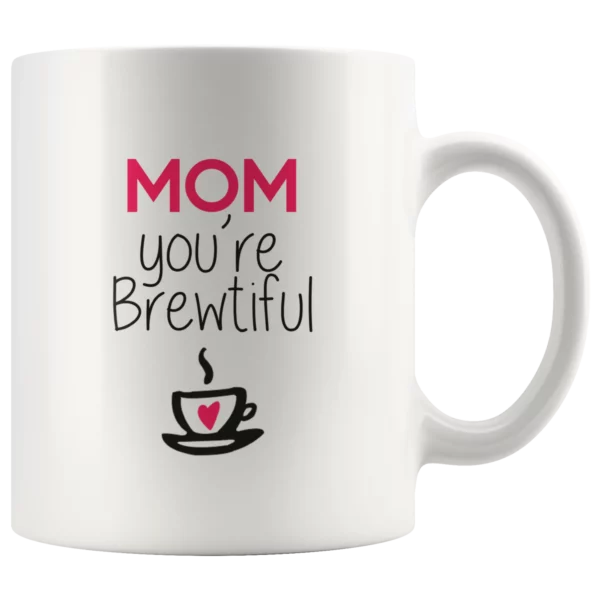 Hrnek ke Dni matek 'Mami You are Brewtiful'