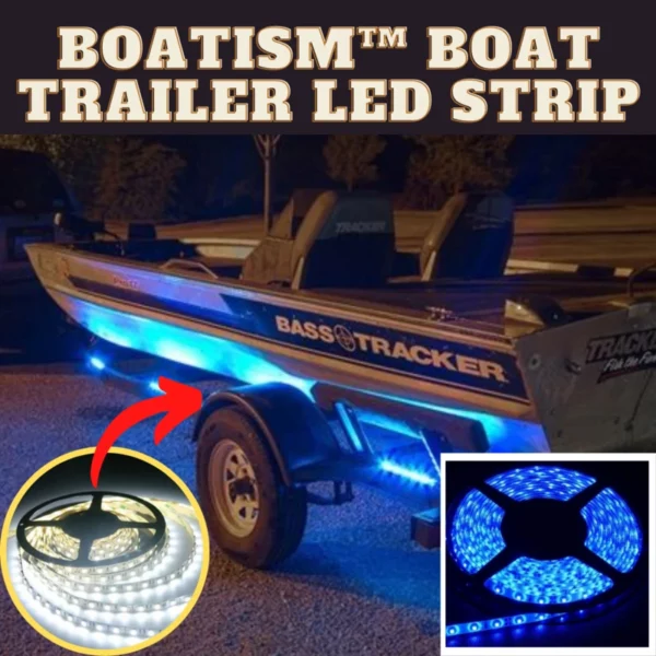 [PROMO 30% OFF] Boatism™ Boat Trailer LED Strip
