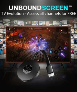 UnboundScreen™ TV Evolution